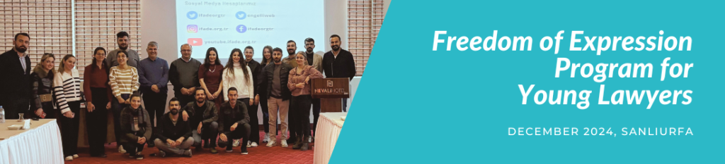 The “Freedom of Expression for Young Lawyers” program was held in Şanlıurfa