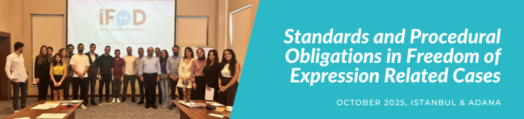 The “Standards and Procedural Obligations in Freedom of Expression-Related Cases” program was held in Adana