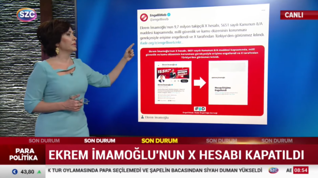 Sözcü TV yayınında Ekrem İmamoğlu’nun X hesabına getirilen erişim engelini aktaran EngelliWeb duyurusu