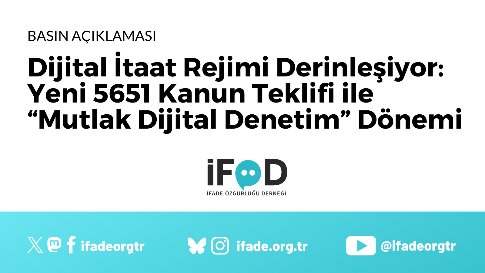 İFÖD, yeni 5651 sayılı Kanun teklifine ilişkin basın açıklaması yayımladı