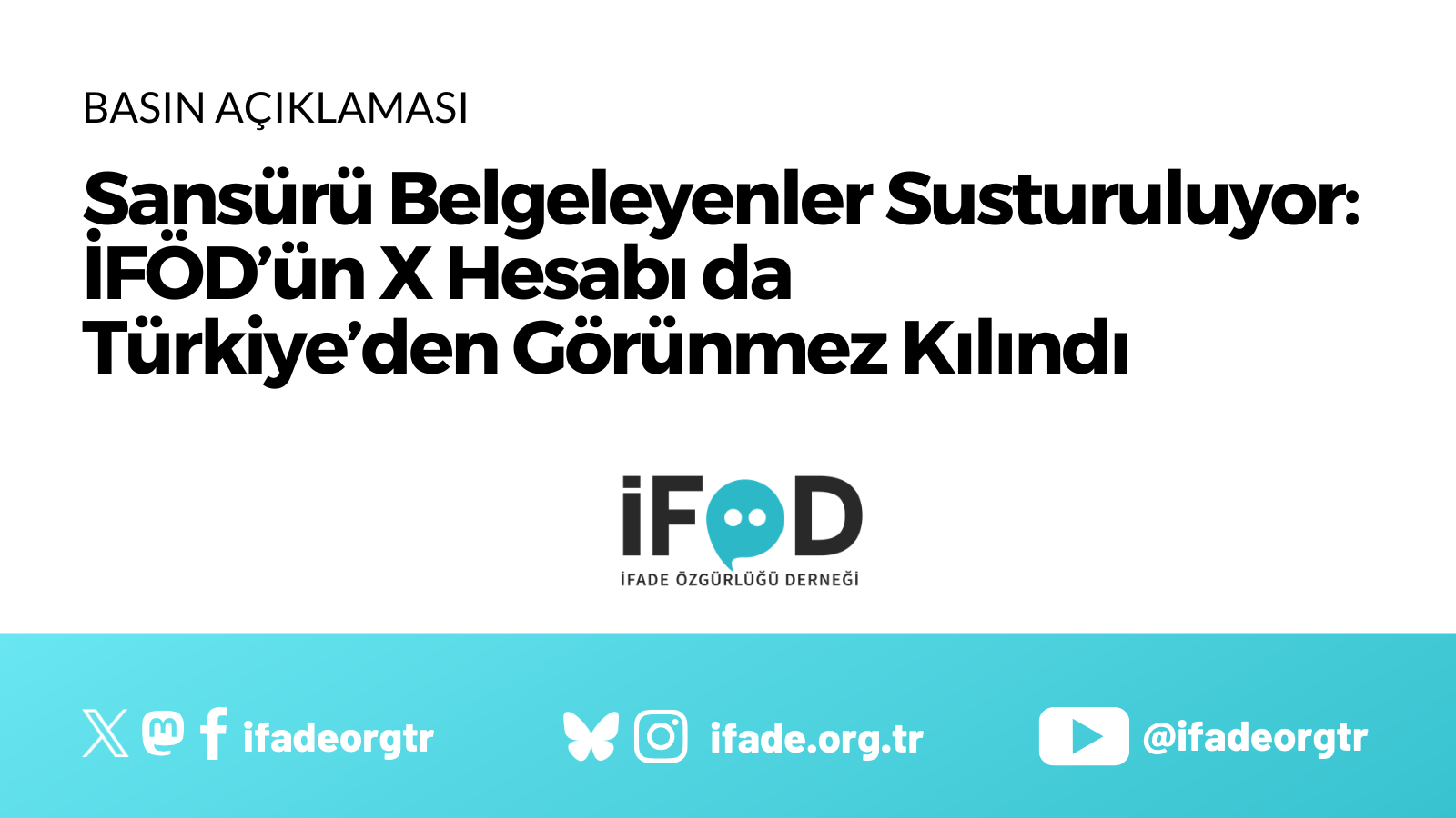 İFÖD, X hesabının erişime engellenmesine ilişkin basın açıklaması yayımladı